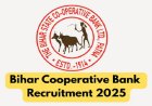 बिहार राज्य सहकारी बैंक लिमिटेड के सहायक के 277 पदों के लिए परीक्षा परिणाम घोषित 